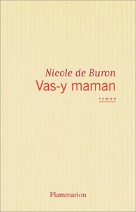 Vas-y, maman !