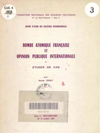 Bombe atomique française et opinion publique internationale