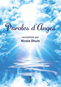 Nicole Dhuin - Paroles d'anges.