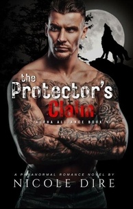 Téléchargements de livres Amazon pour ipod touch The Protector's Claim - Alpha Alliance, #4