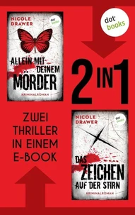 Allein mit deinem Mörder &amp; Das Zeichen auf der Stirn
