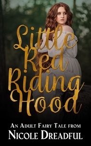  Nicole Dreadful - Little Red Riding Hood - Adult Fairy Tales.