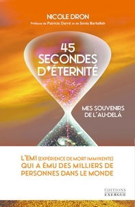 Ebooks pdf à télécharger gratuitement 45 secondes d'éternité  - Mes souvenirs de l'au-delà in French