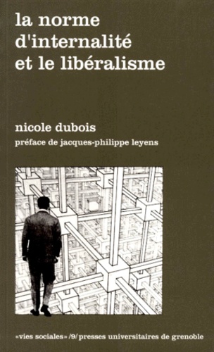Nicole Dubois - La norme d'internalité et le libéralisme.