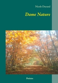 Nicole Durand - Dame Nature.