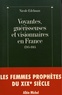 Nicole Edelman - Voyantes, guérisseuses et visionnaires en France (1785-1914).