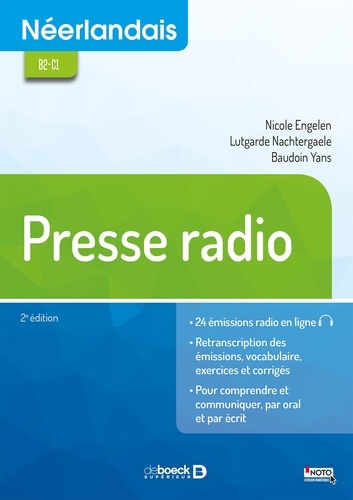 Presse radio. Néerlandais B2-C1 2e édition