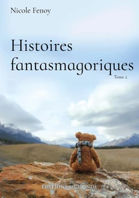 Histoires fantasmagoriques Tome 2