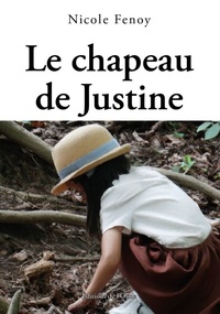 Nicole Fenoy - Le chapeau de Justine.