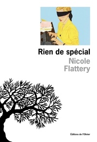 Nicole Flattery - Rien de spécial.