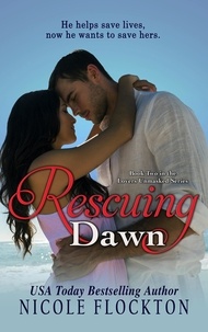 Nicole Flockton - Rescuing Dawn - Lovers Unmasked, #2.