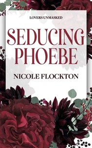Seducing Phoebe