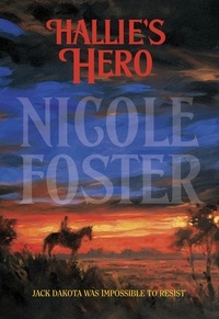 Nicole Foster - Hallie's Hero.