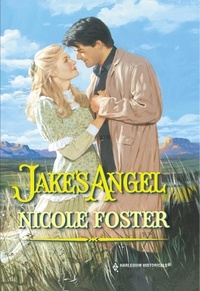 Nicole Foster - Jake's Angel.