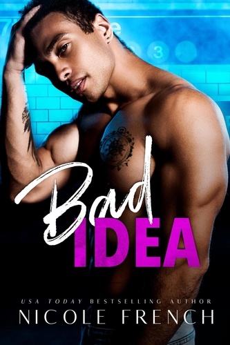  Nicole French - Bad Idea - Bad Idea, #1.