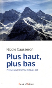 Nicole Gausseron - Plus haut, plus bas.