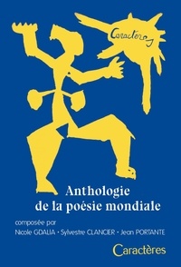 Nicole Gdalia et Jean Portante - Anthologie de la poésie mondiale - Coffret en 2 volumes : A-L ; M-Z.