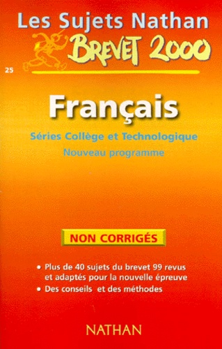 Nicole Giraudo - Francais 3eme Brevet Series College Et Technologique. Sujets Non Corriges, Nouveau Programme 2000.