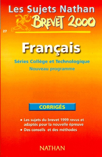 Nicole Giraudo - Francais Brevet. Sujets Corriges, Nouveau Programme, Edition 2000.