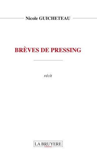 Brèves de pressing de Nicole Guicheteau - Grand Format - Livre - Decitre
