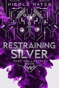Restraining Silver