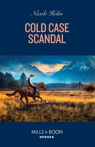 Nicole Helm - Cold Case Scandal.