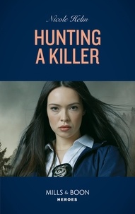 Nicole Helm - Hunting A Killer.