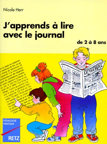 Nicole Herr - J'Apprends A Lire Avec Le Journal.