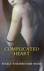  Nicole Higginbotham-Hogue - Complicated Heart - The Avery Detective Series, #4.