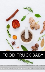  Nicole Higginbotham-Hogue - Food Truck Baby.