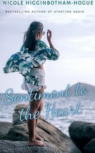  Nicole Higginbotham-Hogue - Sentiment to the Heart - The Avery Detective Series, #1.