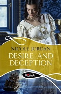 Nicole Jordan - Desire and Deception: A Rouge Regency Romance.
