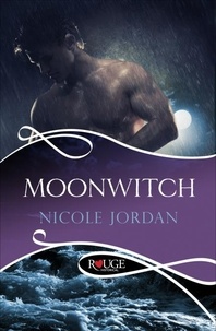 Nicole Jordan - Moonwitch: A Rouge Historical Romance.