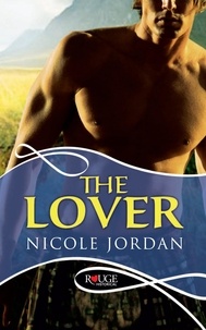 Nicole Jordan - The Lover: A Rouge Historical Romance.