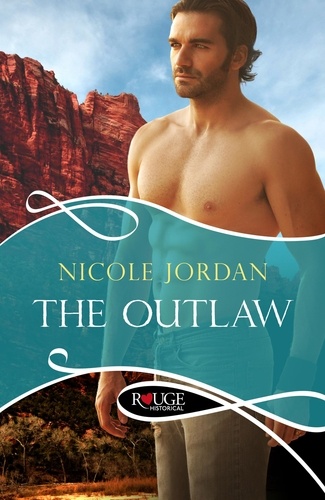 Nicole Jordan - The Outlaw: A Rouge Historical Romance.