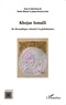 Nicole Khouri et Joana Pereira Leite - Khojas Ismaïli - Du Mozambique colonial à la globalisation.