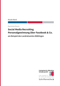 Social Media Recruiting - Personalgewinnung über Facebook &amp; Co.