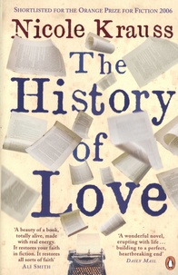Nicole Krauss - The History of Love.