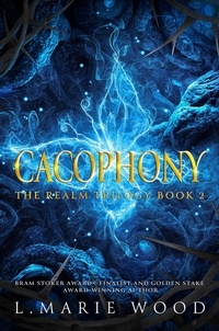  Nicole Kurtz et  L .Marie Wood - Cacophony - The Realm Trilogy, #2.