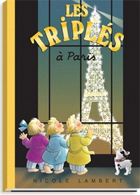 Nicole Lambert - Les triplés  : Les Triplés à Paris.