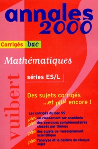 Nicole Lemaire et  Collectif - Mathématiques BAC séries ES/L. - Corrigés, Edition 2000.