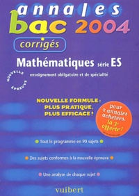Nicole Lemaire - Mathématiques série ES - Annales 2004, corrigés.