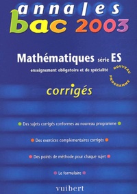 Nicole Lemaire - Mathématiques série ES. - Corrigés 2003.