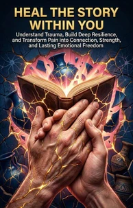 Heal the Story Within You