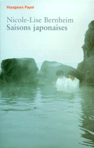 Nicole-Lise Bernheim - Saisons japonaises.