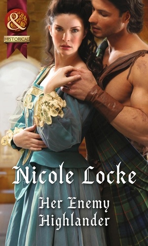 Nicole Locke - Her Enemy Highlander.