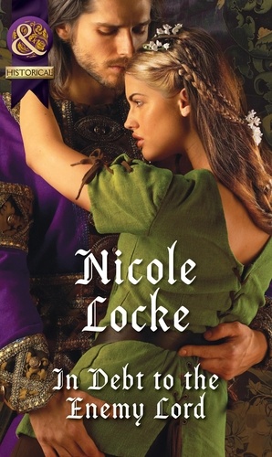 Nicole Locke - In Debt To The Enemy Lord.