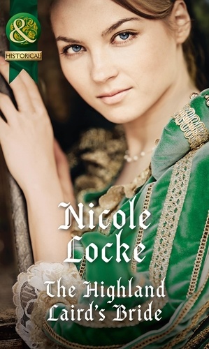 Nicole Locke - The Highland Laird's Bride.