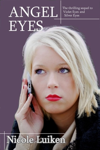  Nicole Luiken - Angel Eyes - Violet Eyes, #1.