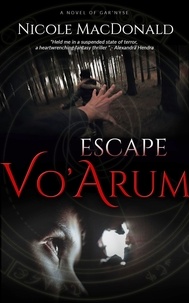  Nicole MacDonald - Escape Vo'Arum.